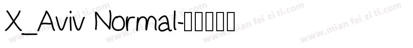 X_Aviv Normal字体转换